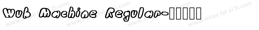 Wub Machine Regular字体转换